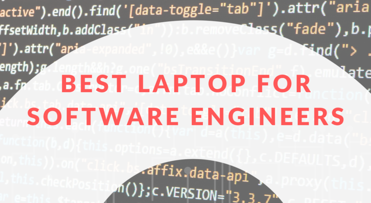 8 Best laptops for Software Engineers – Review Guide 2026